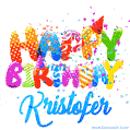 Happy Birthday Kristofer - Creative Personalized GIF With Name