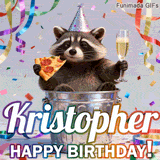 A funny raccoon sits inside a metal trash can wearing a silver party hat. It holds a slice of pepperoni pizza and a glass of champagne. The name 'Kristopher' is written in large rainbow letters above 'HAPPY BIRTHDAY!'.