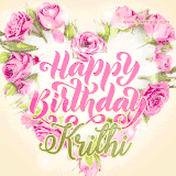A stunning heart made of pink roses surrounds the elegant script text 'Happy Birthday Krithi' on a soft beige background. Animated sparkles add a magical and festive feel.