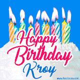 A cheerful animated GIF featuring colorful lit birthday candles on a white cake, with the text 'Happy Birthday Kroy' in bold red and blue script on a bright blue background.