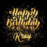 Animated GIF with colorful, festive 'Happy Birthday Kroy' text decorated with patterns, a party hat, and falling confetti. A vibrant and cheerful design for birthday celebrations.