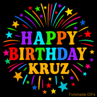 Vibrant animated GIF with 'Happy Birthday Kruz' in rainbow-colored text, surrounded by colorful stars and fireworks on a black background.