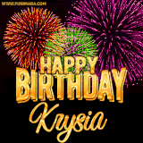 A golden 'Happy Birthday Krysia' message with vibrant fireworks in the background, creating a festive and celebratory vibe in this animated name GIF.