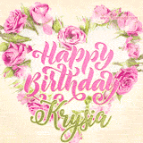 A stunning heart made of pink roses surrounds the elegant script text 'Happy Birthday Krysia' on a soft beige background. Animated sparkles add a magical and festive feel.