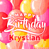 A vibrant birthday GIF featuring colorful balloons in shades of pink, yellow, and orange, with bold white and red text saying 'Happy Birthday Krystian.'