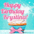 Happy Birthday Krystina! Elegang Sparkling Cupcake GIF Image.