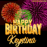 A golden 'Happy Birthday Krystina' message with vibrant fireworks in the background, creating a festive and celebratory vibe in this animated name GIF.