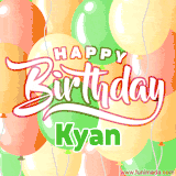 Animated GIF featuring colorful balloons in the background with the cheerful text 'Happy Birthday Kyan'.
