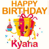 A vibrant and funny gift box character with a happy face dancing with a cupcake and the text 'Happy Birthday Kyana,' surrounded by animated confetti and party vibes.