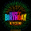 A colorful animated GIF featuring the text 'Happy Birthday Kycen!' in rainbow colors with a dynamic iridescent firework display in the background.