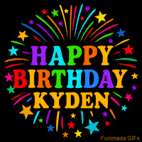 Vibrant animated GIF with 'Happy Birthday Kyden' in rainbow-colored text, surrounded by colorful stars and fireworks on a black background.