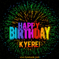 A colorful animated GIF featuring the text 'Happy Birthday Kyere!' in rainbow colors with a dynamic iridescent firework display in the background.