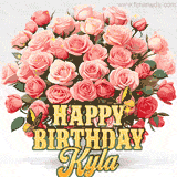 Golden 'Happy Birthday Kyla' text beneath a vibrant bouquet of orange roses, complete with glittering butterflies and sparkling details.