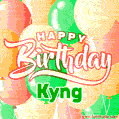 Happy Birthday Image for Kyng. Colorful Birthday Balloons GIF Animation.