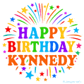 Happy Birthday Kynnedy' GIF with rainbow-colored letters, colorful stars, and fireworks on white background.