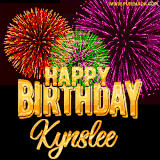 A golden 'Happy Birthday Kynslee' message with vibrant fireworks in the background, creating a festive and celebratory vibe in this animated name GIF.