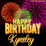 A golden 'Happy Birthday Kynsley' message with vibrant fireworks in the background, creating a festive and celebratory vibe in this animated name GIF.