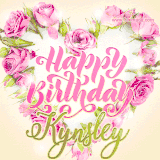 A stunning heart made of pink roses surrounds the elegant script text 'Happy Birthday Kynsley' on a soft beige background. Animated sparkles add a magical and festive feel.