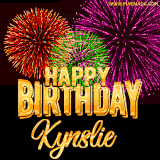 A golden 'Happy Birthday Kynslie' message with vibrant fireworks in the background, creating a festive and celebratory vibe in this animated name GIF.