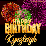 A golden 'Happy Birthday Kynzleigh' message with vibrant fireworks in the background, creating a festive and celebratory vibe in this animated name GIF.