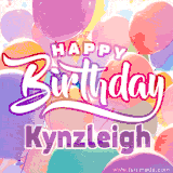 A vibrant name GIF featuring colorful balloons in shades of pink, orange, and yellow with the bold text 'Happy Birthday Kynzleigh' in festive fonts, creating a lively birthday vibe.
