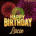 Wishing You A Happy Birthday, Lacie! Best fireworks GIF animated greeting card.