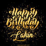 Animated GIF with colorful, festive 'Happy Birthday Lakin' text decorated with patterns, a party hat, and falling confetti. A vibrant and cheerful design for birthday celebrations.