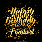 Animated GIF with colorful, festive 'Happy Birthday Lambert' text decorated with patterns, a party hat, and falling confetti. A vibrant and cheerful design for birthday celebrations.