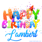 Animated GIF with colorful, festive 'Happy Birthday Lambert' text decorated with patterns, a party hat, and falling confetti. A vibrant and cheerful design for birthday celebrations.