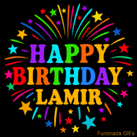 Vibrant animated GIF with 'Happy Birthday Lamir' in rainbow-colored text, surrounded by colorful stars and fireworks on a black background.
