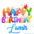 Happy Birthday Lamir - Creative Personalized GIF With Name