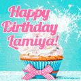 Happy Birthday Lamiya! Elegang Sparkling Cupcake GIF Image.