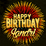 Golden 'Happy Birthday Landri' text accompanied by animated rainbow fireworks for a festive animated greeting.