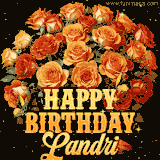 Animated bouquet of orange roses with moving butterfles and golden 'Happy Birthday Landri' text, surrounded by sparkling accents and a dark backdrop for a luxurious feel.
