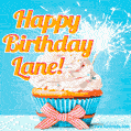 A cheerful animated GIF of a cupcake with creamy frosting, a red checkered ribbon, and a bright sparkler on top. The text 'Happy Birthday Lane!' is displayed in vibrant orange and red.