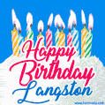 Happy Birthday GIF for Langston with Birthday Cake and Lit Candles