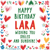 A colorful animated card for Lara’s birthday featuring playful hearts, cheerful flowers, and a handwritten message wishing smiles and sunshine.