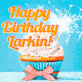 Happy Birthday, Larkin! Elegant cupcake with a sparkler.