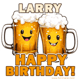 Animated GIF with name Larry featuring two smiling beer mugs with frothy tops, toasting in celebration. The text reads 'Larry, Happy Birthday!' in bold letters.