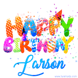 Animated GIF with colorful, festive 'Happy Birthday Larson' text decorated with patterns, a party hat, and falling confetti. A vibrant and cheerful design for birthday celebrations.