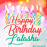 Bright birthday candles with rainbow flames on a cake, alongside the text 'Happy Birthday Latasha' in vibrant script in this celebratory animated GIF.