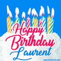 Happy Birthday GIF for Laurent with Birthday Cake and Lit Candles