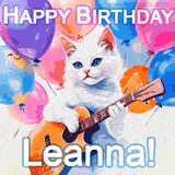 Animated GIF featuring a charming white cat with bright blue eyes strumming a guitar while colorful balloons float in the background, with 'Happy Birthday Leanna!' text.