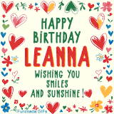 A colorful animated card for Leanna’s birthday featuring playful hearts, cheerful flowers, and a handwritten message wishing smiles and sunshine.