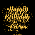 Happy Birthday Card for Lebron - Download GIF and Send for Free