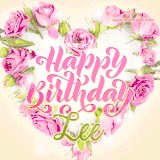 A stunning heart made of pink roses surrounds the elegant script text 'Happy Birthday Lee' on a soft beige background. Animated sparkles add a magical and festive feel.