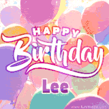 A vibrant name GIF featuring colorful balloons in shades of pink, orange, and yellow with the bold text 'Happy Birthday Lee' in festive fonts, creating a lively birthday vibe.