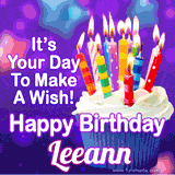 A colorful birthday GIF for Leeann featuring a cupcake with vibrant lit candles and the text 'It's Your Day to Make a Wish! Happy Birthday Leeann' in bold letters on a festive purple background.