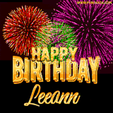 A golden 'Happy Birthday Leeann' message with vibrant fireworks in the background, creating a festive and celebratory vibe in this animated name GIF.