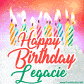 Happy Birthday GIF for Legacie with Birthday Cake and Lit Candles